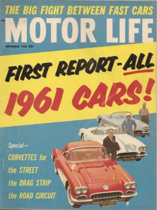 MOTOR LIFE 1960 SEPT - CORVETTE SPECIAL, NEW '61 CARS